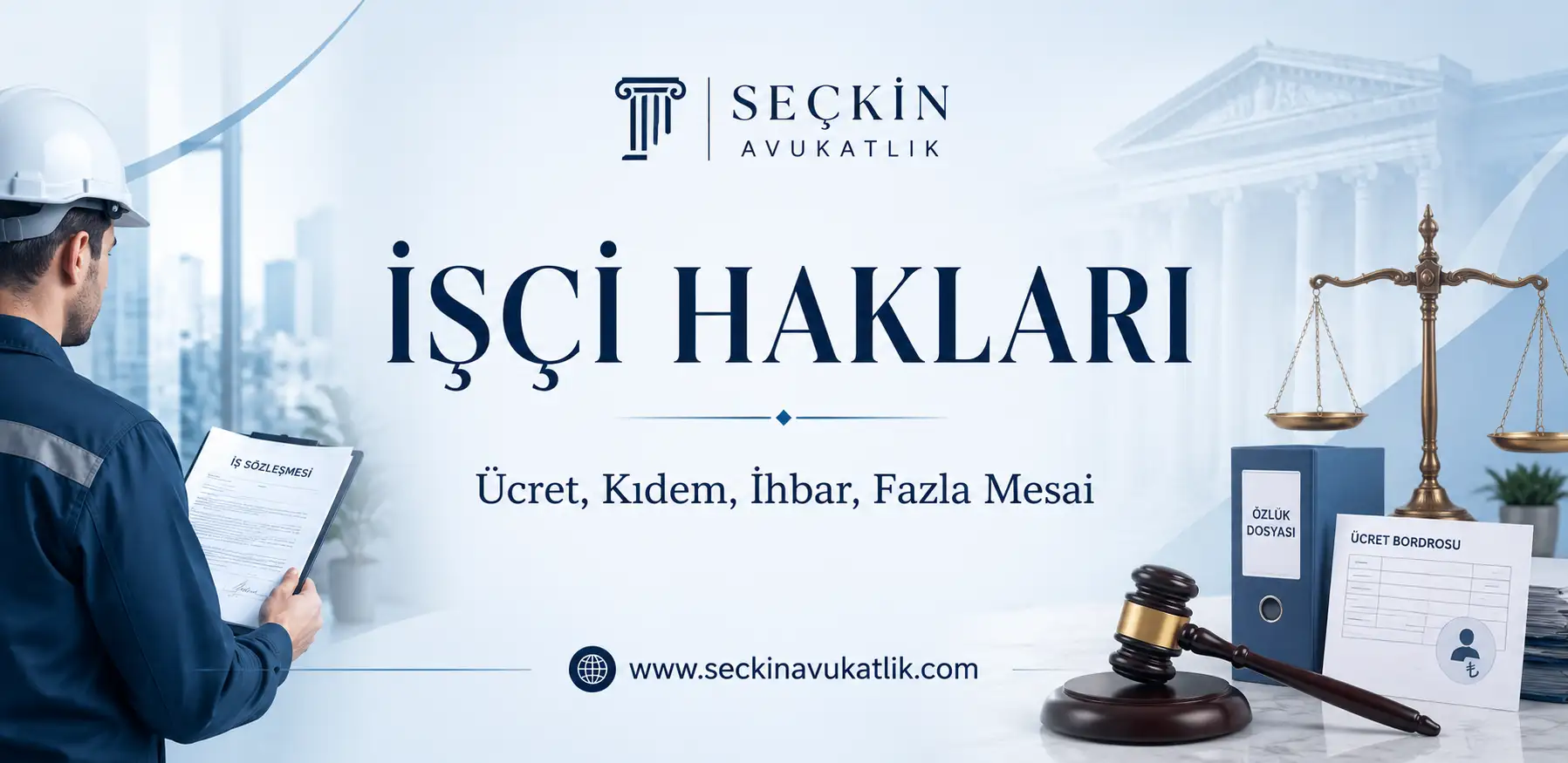 İşçi Hakları Nelerdir