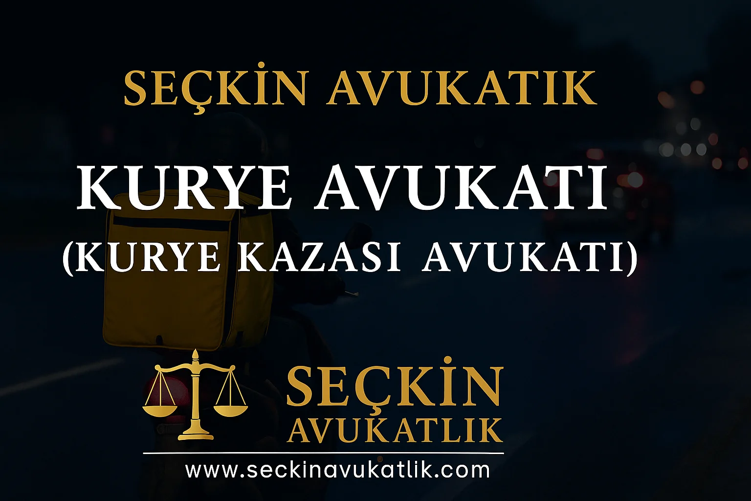 Kurye Avukatı (Kurye Kazası Avukatı)
