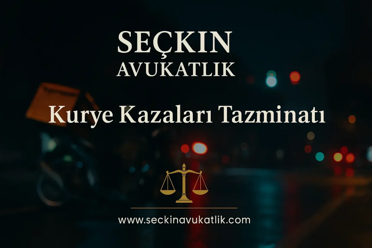 Kurye Kazaları Tazminatı