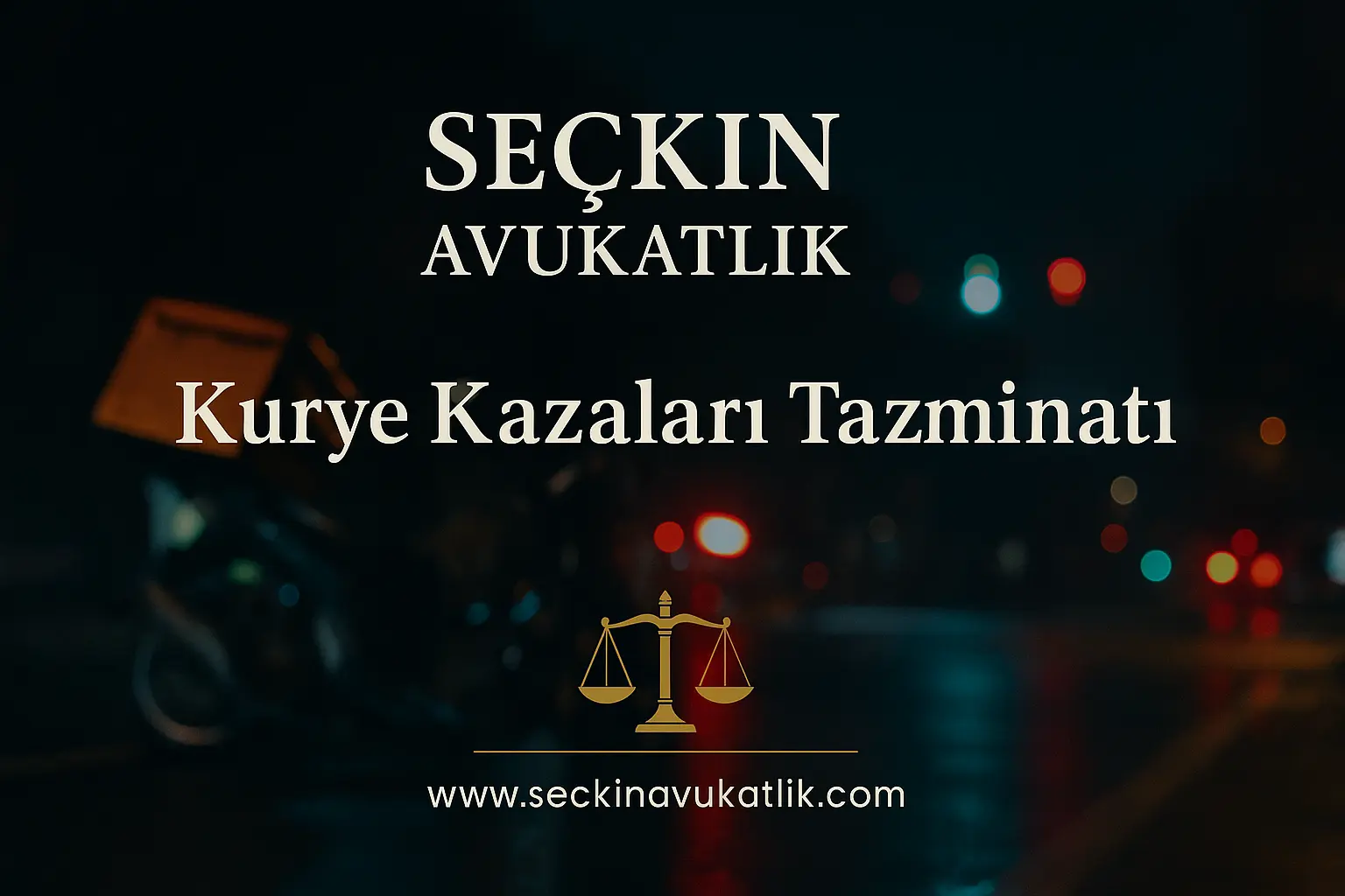 Kurye Kazaları Tazminatı