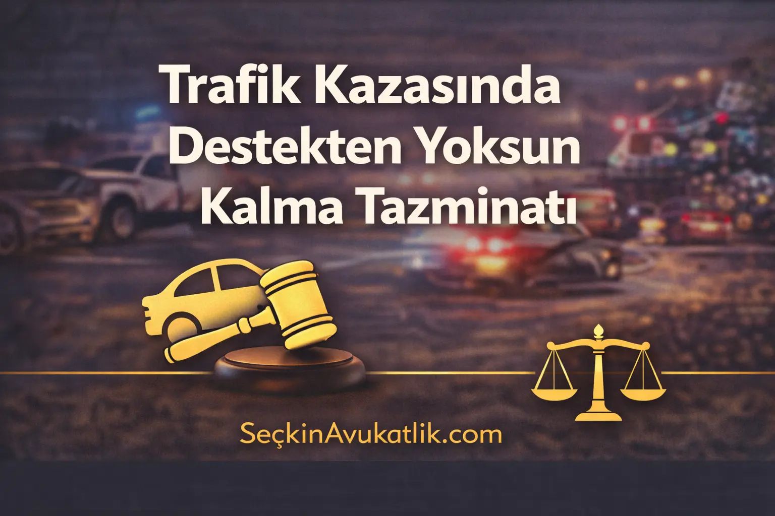 Trafik Kazasında Destekten Yoksun Kalma Tazminatı