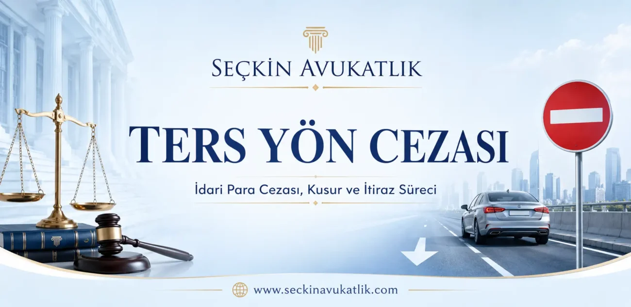 Ters Yön Cezası - KTK 46 2-h