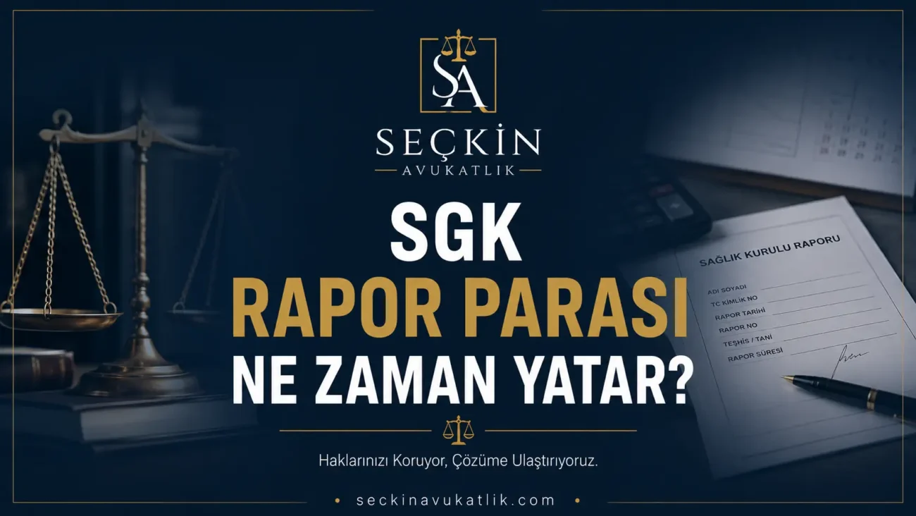 SGK Rapor Parası Ne Zaman Yatar