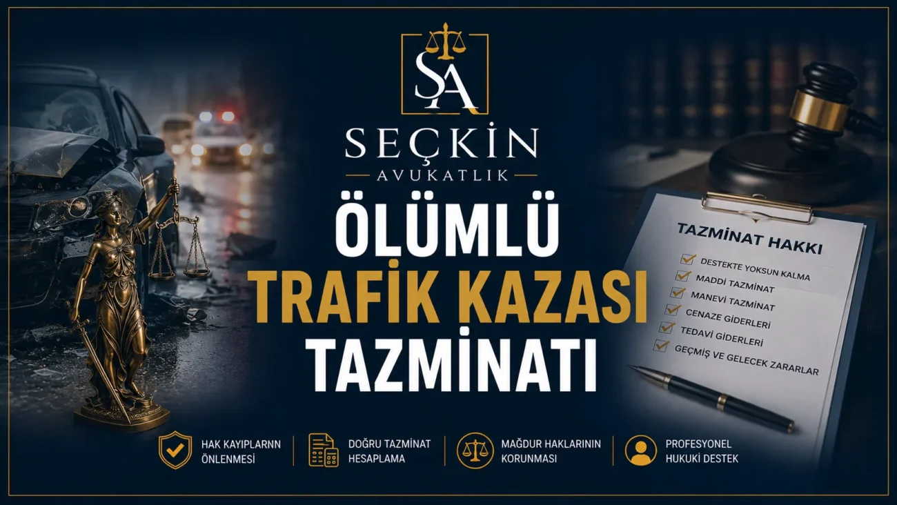 Ölüm Trafik Kazası Tazminatı Davası