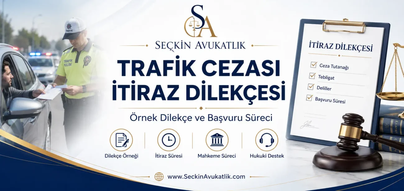 Trafik Cezasına İtiraz Dilekçesi Örneği