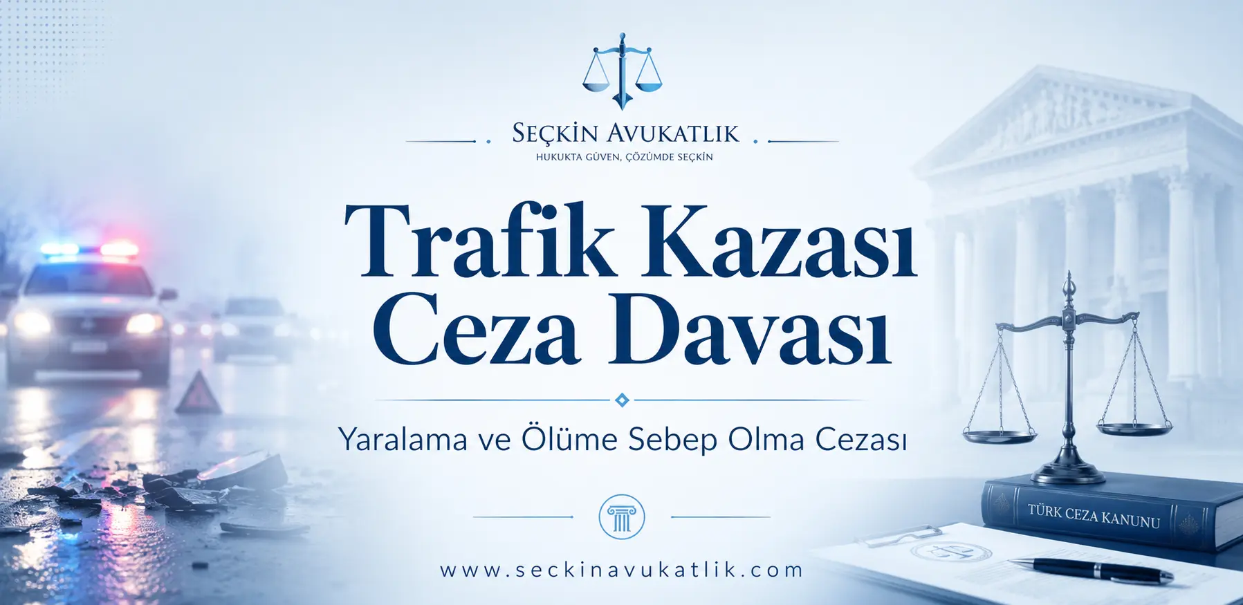 Trafik Kazası Ceza Davası
