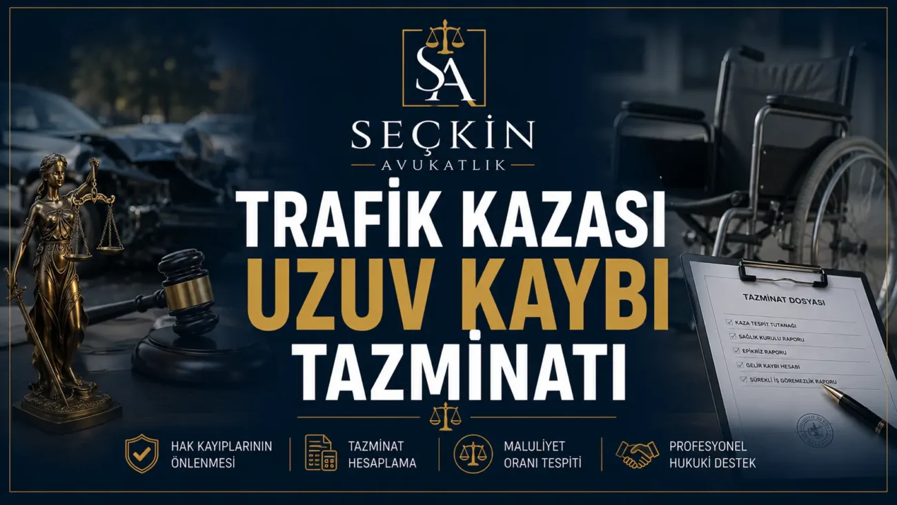 Trafik Kazası Organ Kaybı tazminatı (Uzuv Kaybı)