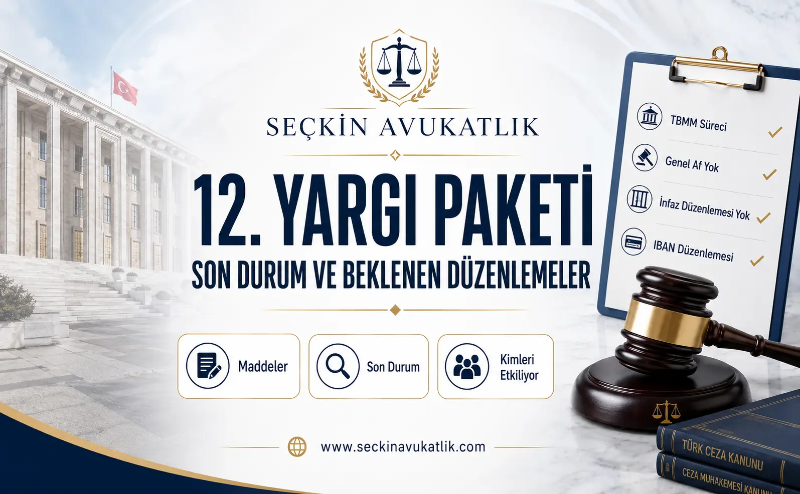 12. Yargı Paketi Maddeleri 2026 Son Durum, IBAN ve Af