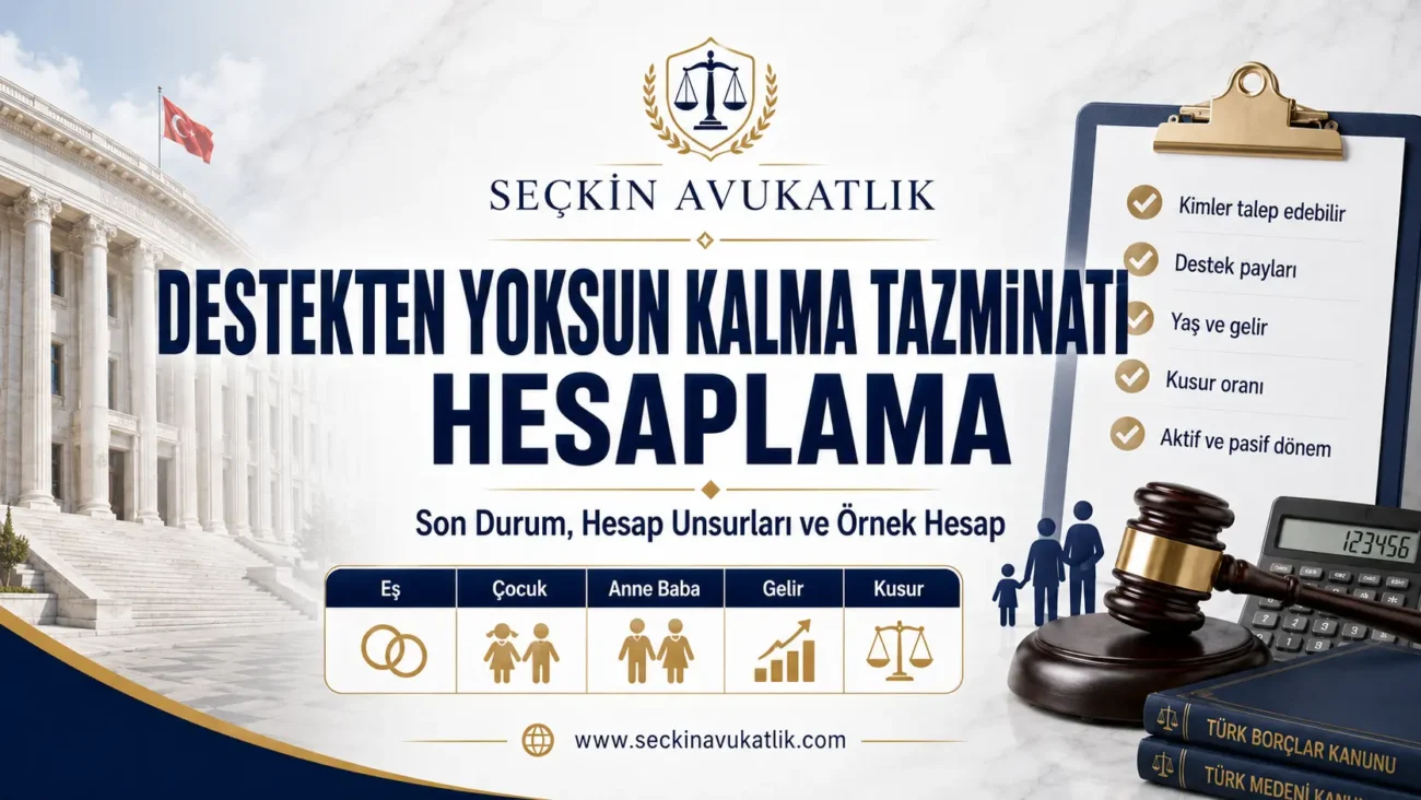 Destekten Yoksun Kalma Tazminatı Hesaplama